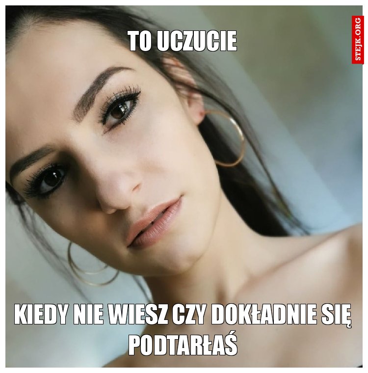to uczucie