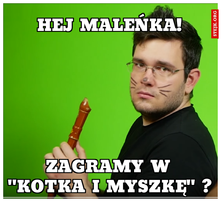 Hej Maleńka!