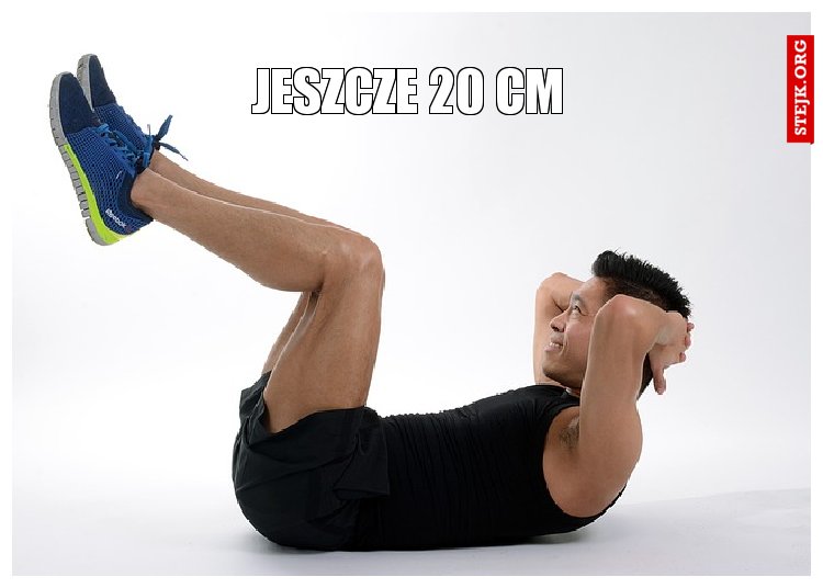 JESZCZE 20 CM