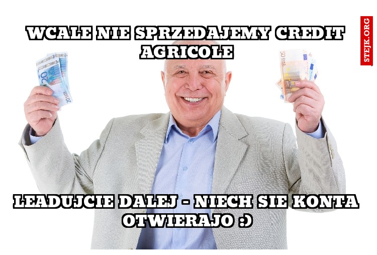 Wcale nie sprzedajemy Credit Agricole