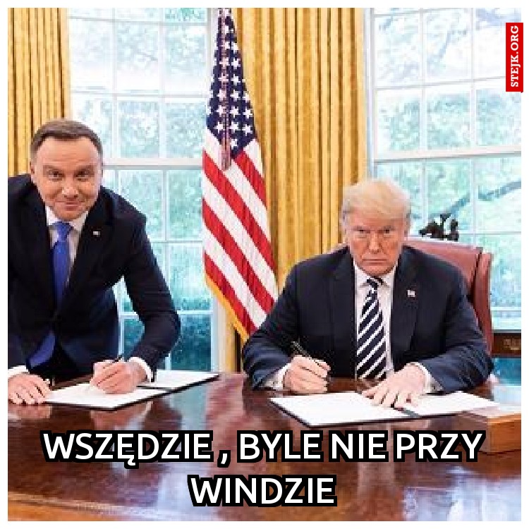 Wszędzie , byle nie przy windzie