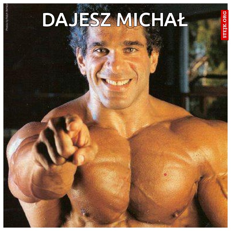 dajesz michał