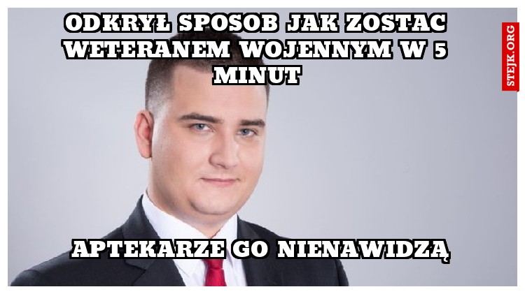 Odkrył sposób jak zostać weteranem wojennym w 5 minut
