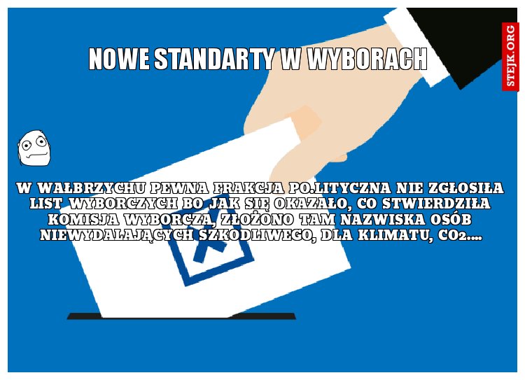 NOWE STANDARTY W WYBORACH 