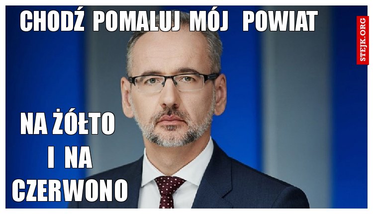 chodź  pomaluj  mój   powiat