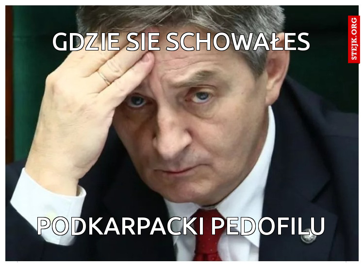 Gdzie sie schowałes