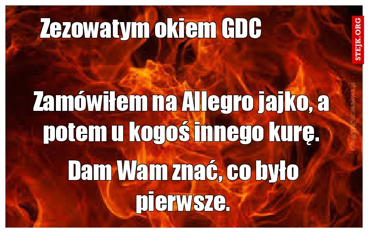 Zamówiłem na Allegro jajko, a potem u kogoś innego kurę.