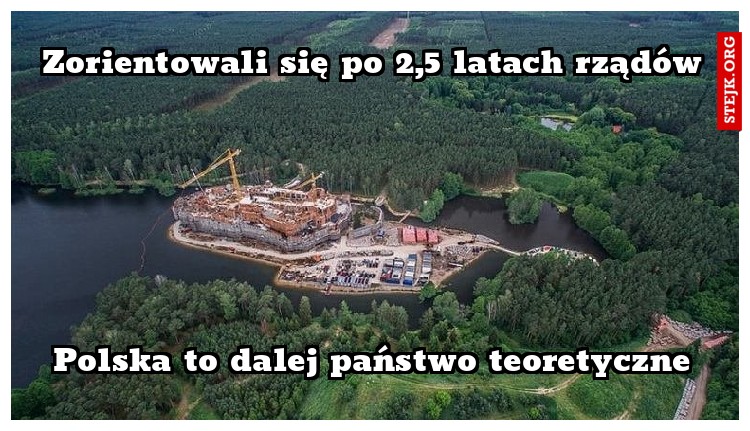 Zorientowali się po 2,5 latach rządów