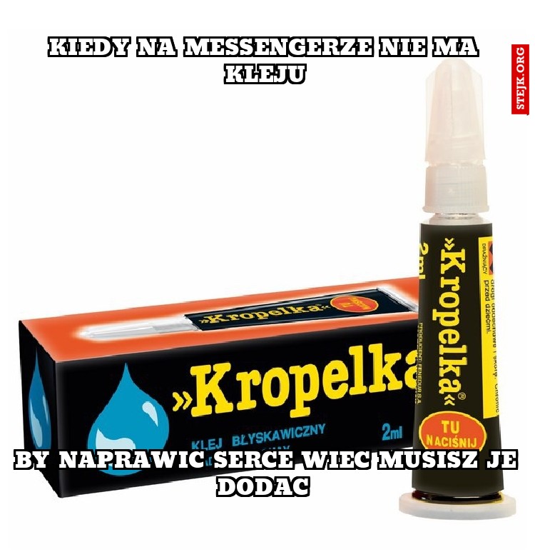 Kiedy na messengerze nie ma kleju