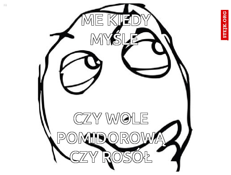 Me kiedy myśle 