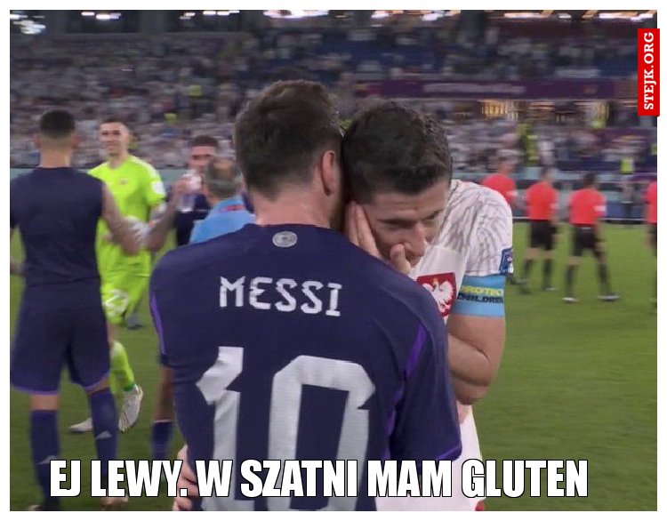 EJ LEWY. W SZATNI MAM GLUTEN 