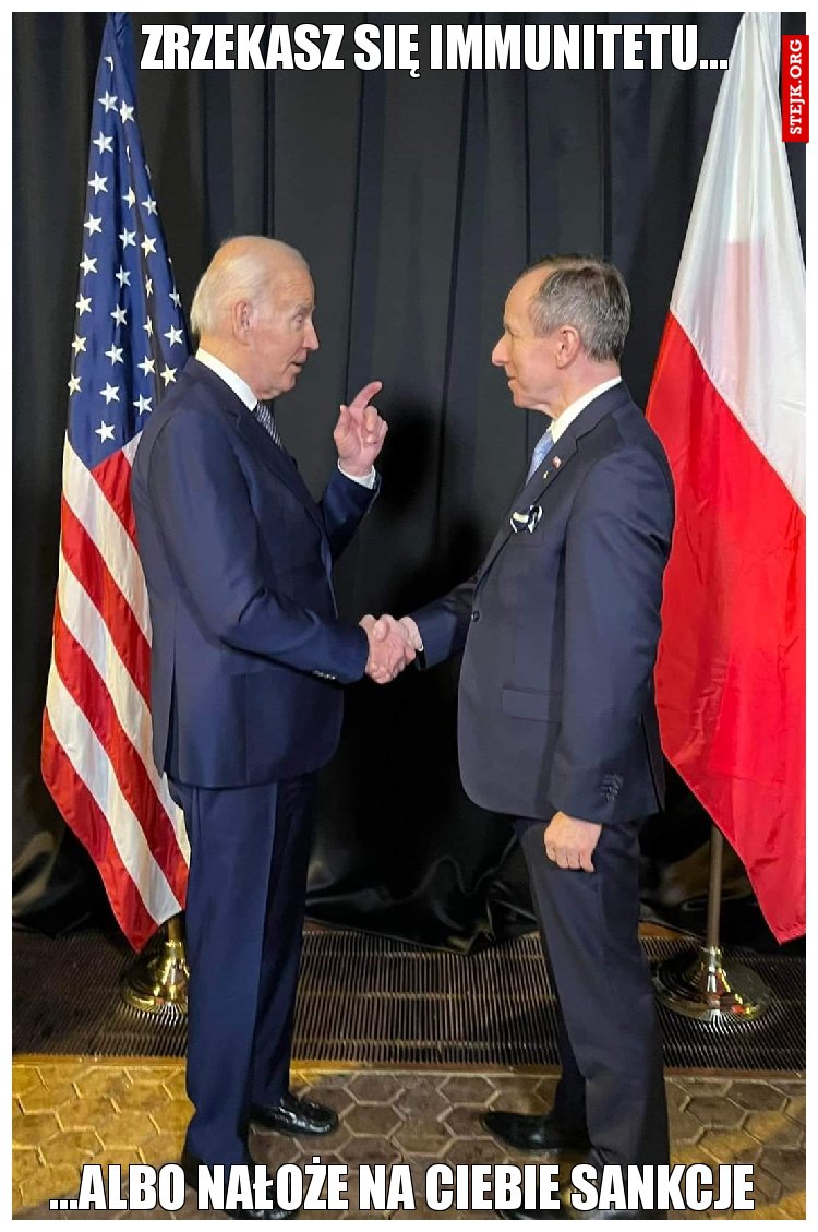 Zrzekasz się immunitetu...