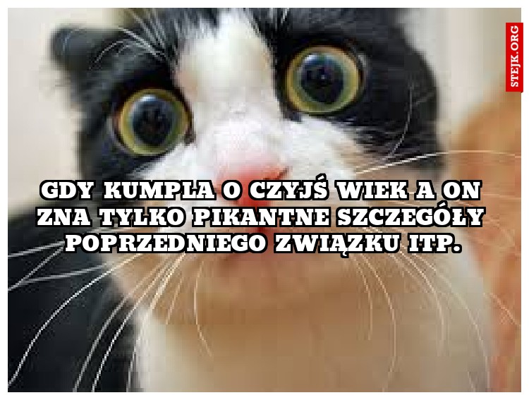 Gdy zapytasz kumpla o wiek ziomkami a w zamian słyszysz historię jego życia