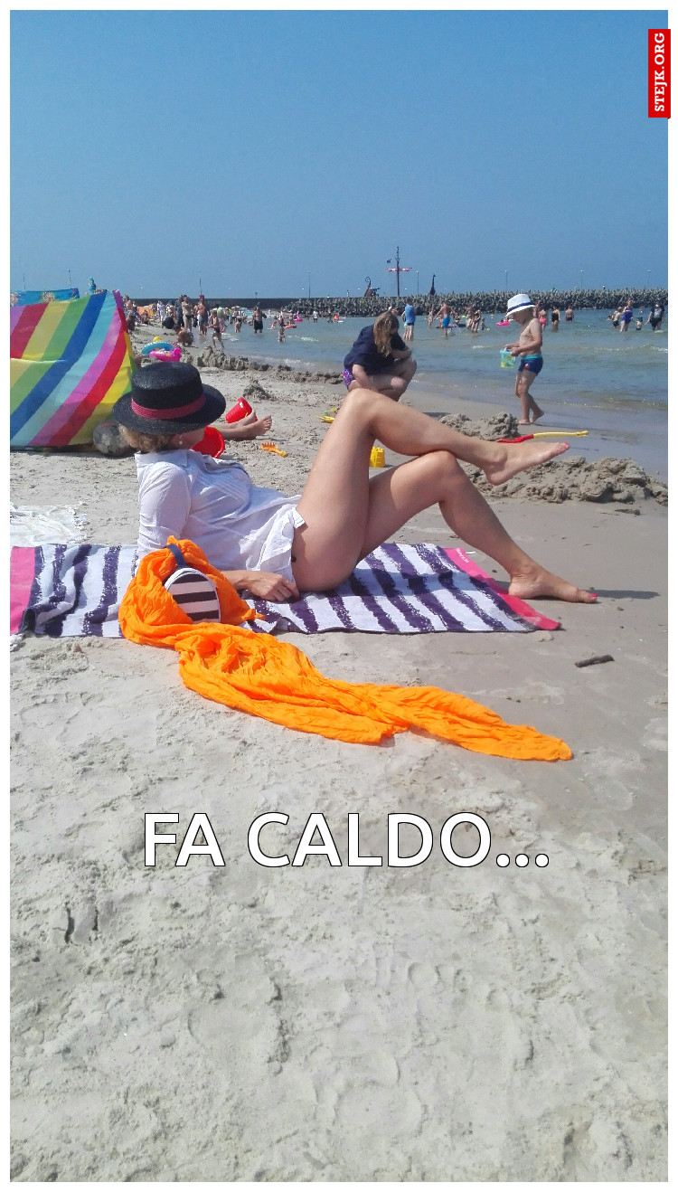 Fa caldo...