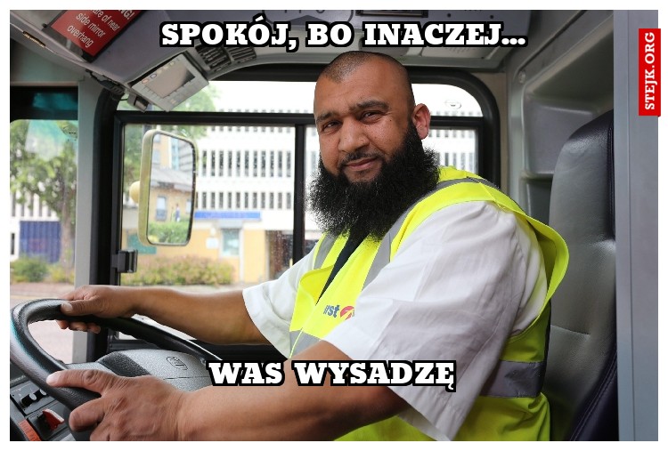 Spokój, bo inaczej...