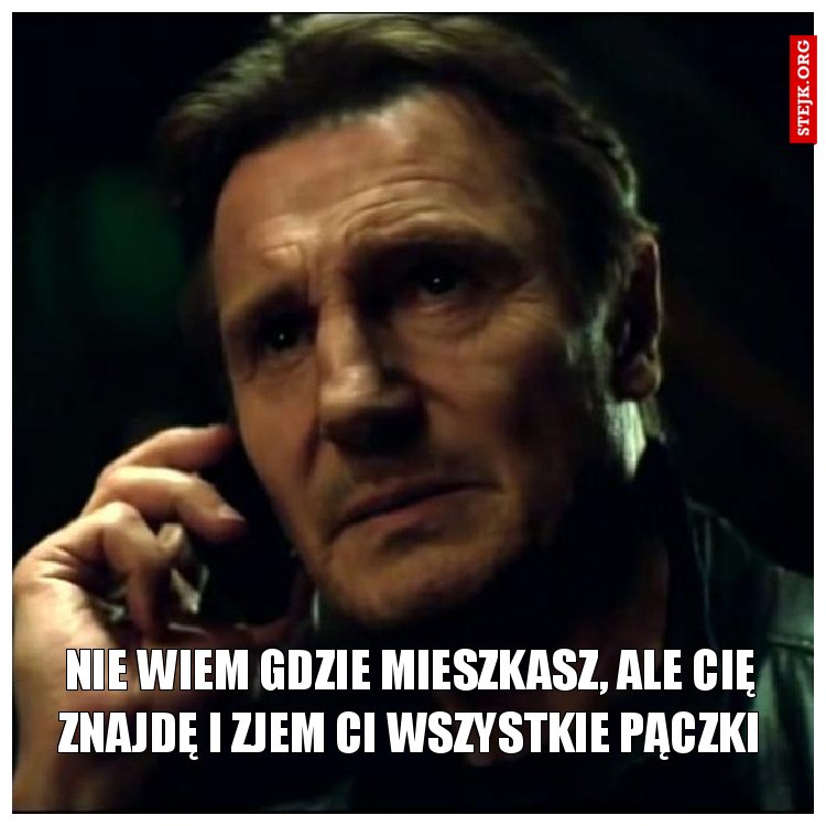 Nie wiem gdzie mieszkasz, ale cię znajdę i zjem ci wszystkie pączki