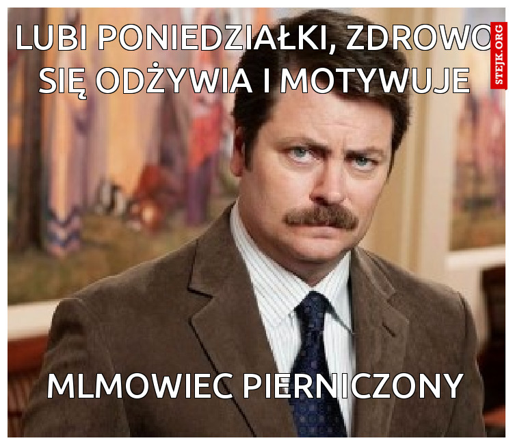 lubi poniedziałki, zdrowo się odżywia i motywuje