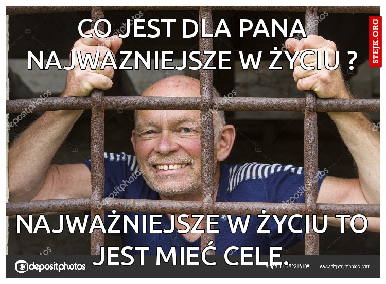 Co jest dla pana najwazniejsze w życiu ?