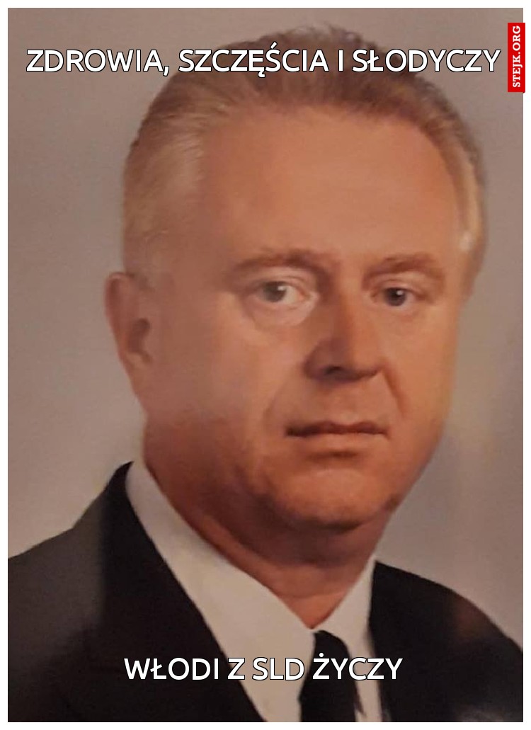 ZDROWIA, SZCZĘŚCIA I SŁODYCZY