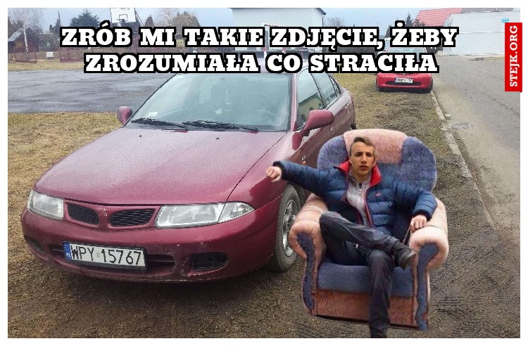 ZRÓB MI TAKIE ZDJĘCIE, ŻEBY ZROZUMIAŁA CO STRACIŁA