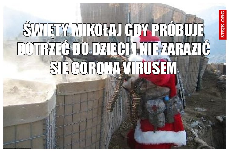 święty Mikołaj gdy próbuje dotrzeć do dzieci i nie zarazić sie corona virusem