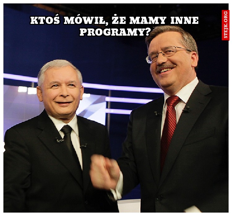 ktoś mówił, że mamy inne programy?
