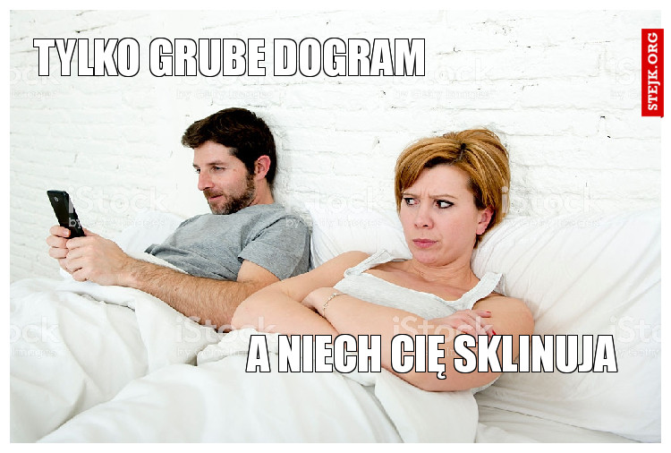 Tylko grube dogram