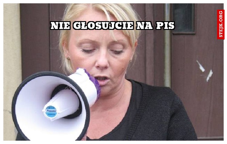 nie głosujcie na pis
