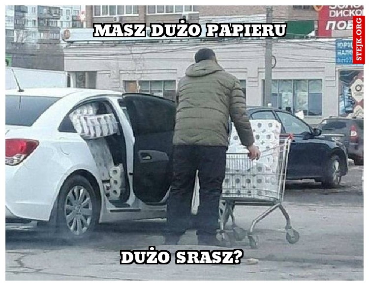 MASZ DUŻO PAPIERU