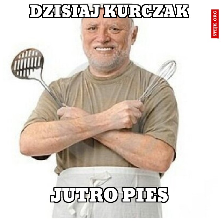 DZISIAJ KURCZAK