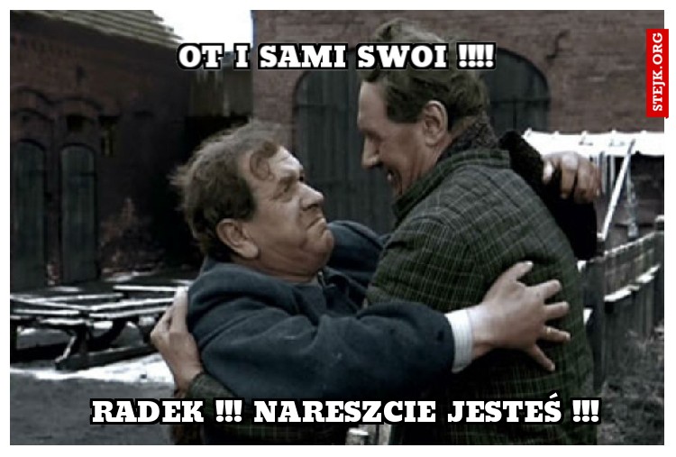 Ot i sami swoi !!!!
