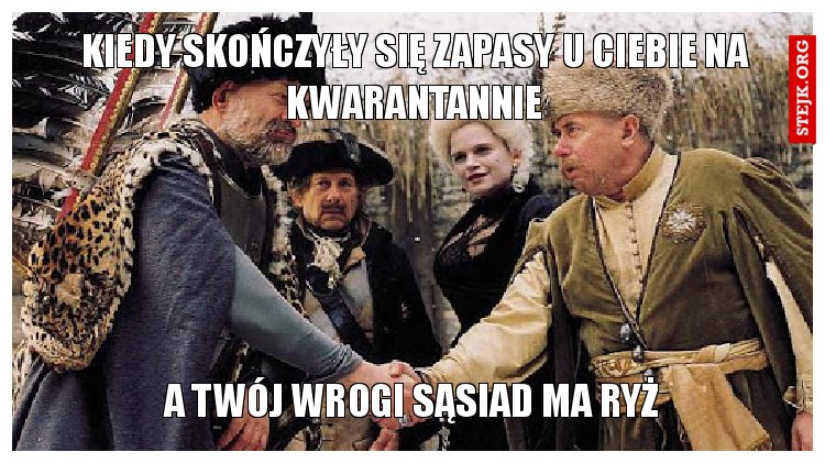 Kiedy skończyły się zapasy u ciebie na kwarantannie