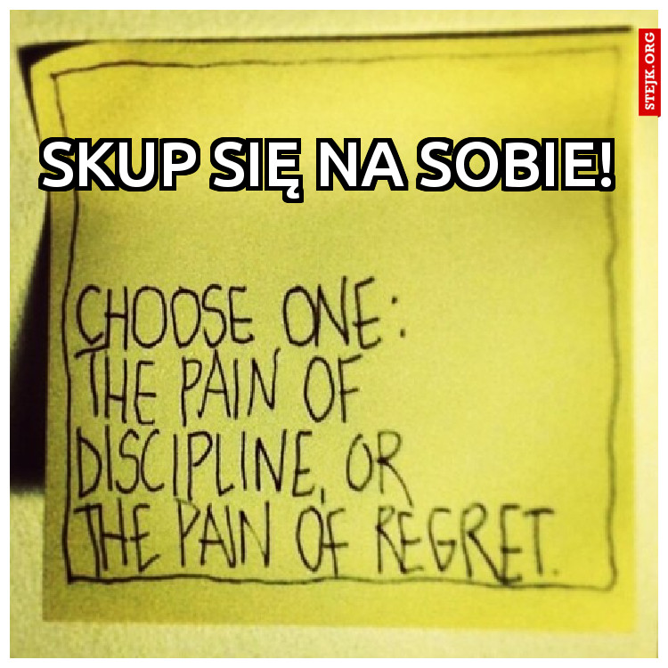 Skup się na sobie!
