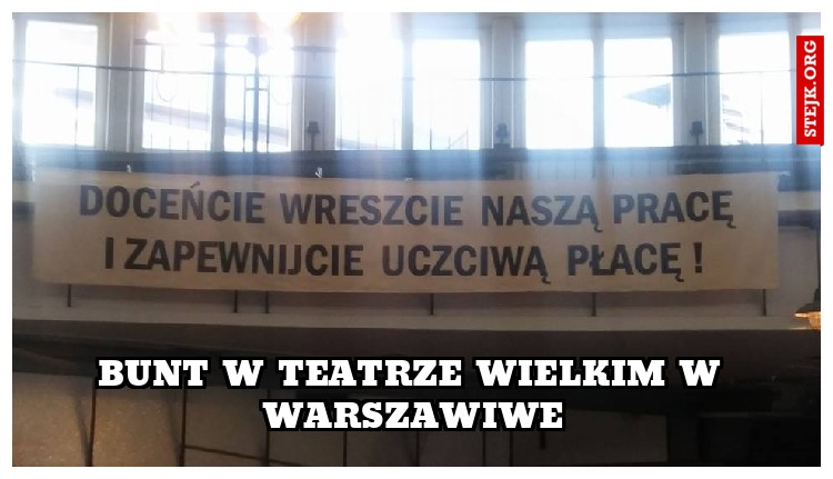 Bunt w Teatrze wielkim w Warszawiwe