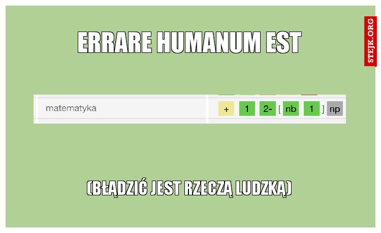 Errare humanum est
