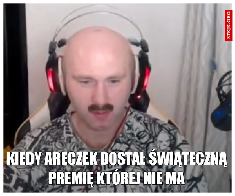 Kiedy Areczek dostał świąteczną premię której nie ma