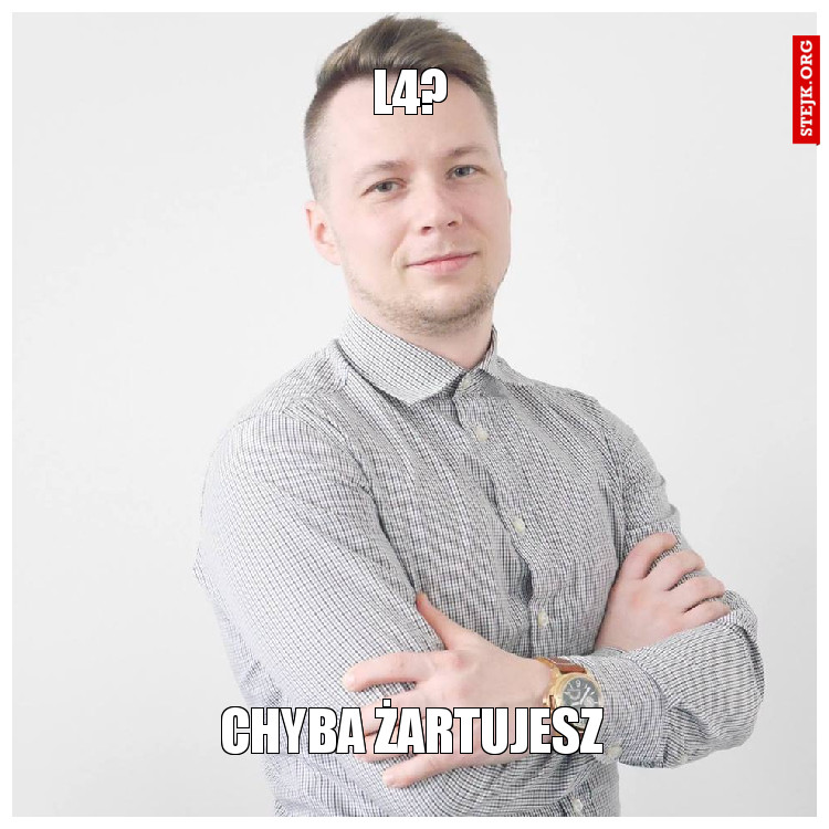 l4?