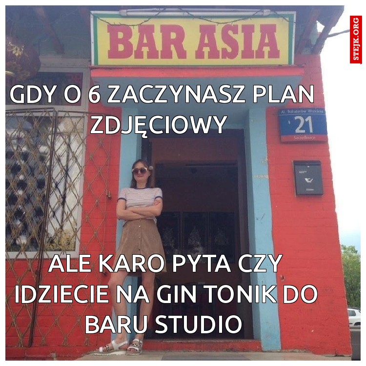 GDY O 6 ZACZYNASZ PLAN ZDJĘCIOWY 