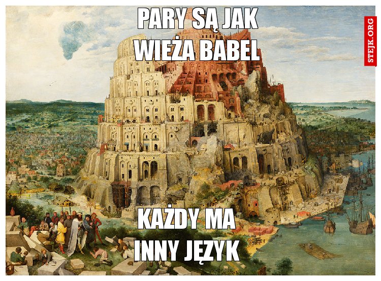 Pary są jak wieża Babel