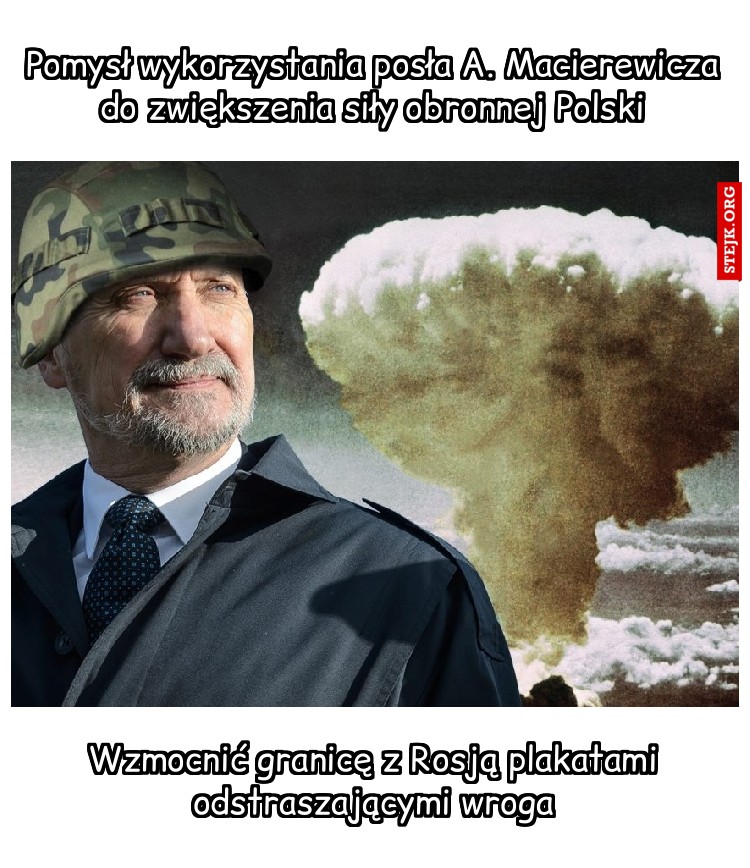 Pomysł wykorzystania posła A. Macierewicza do zwiększenia siły obronnej Polski