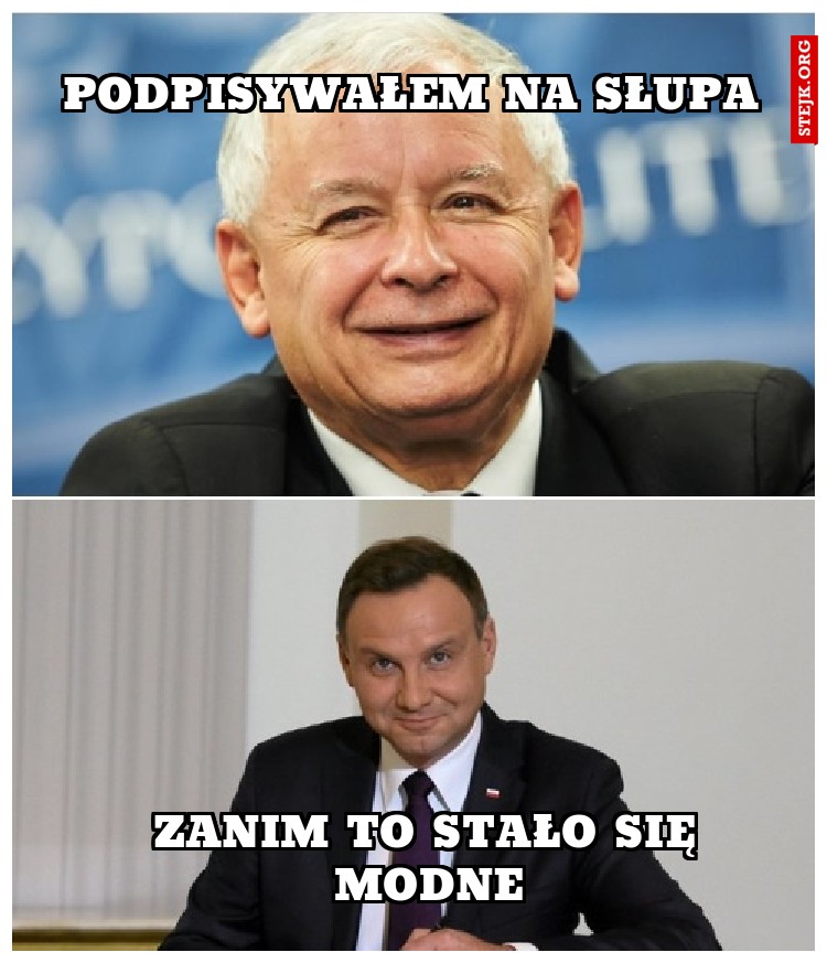 Podpisywałem na słupa