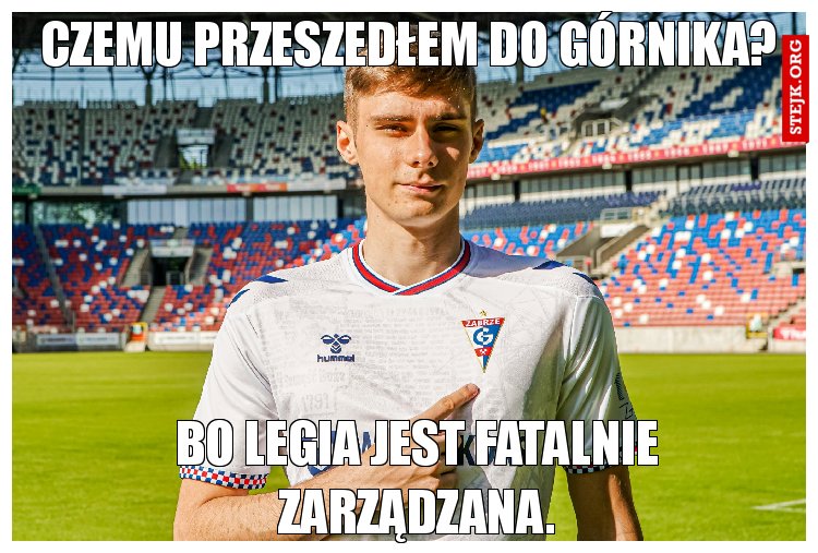 Czemu przeszedłem do Górnika?