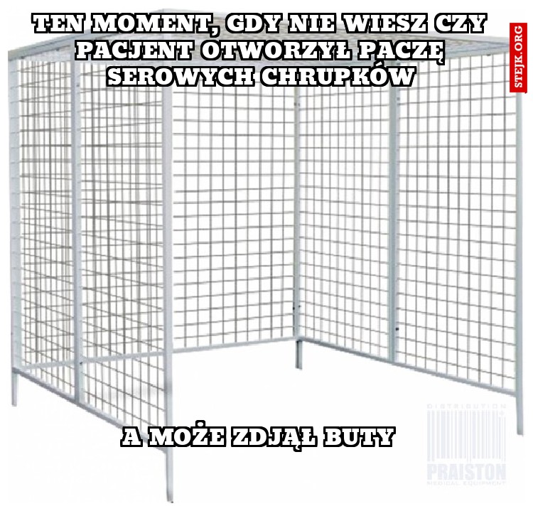 Ten moment, gdy nie wiesz czy pacjent otworzył paczę serowych chrupków