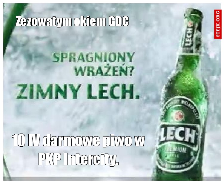 10 IV darmowe piwo w PKP Intercity.