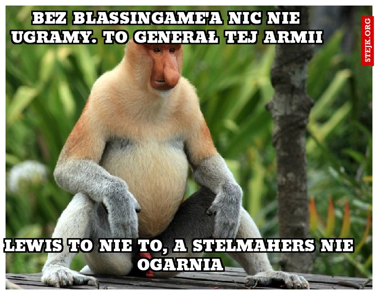 Bez Blassingame'a nic nie ugramy. To generał tej armii