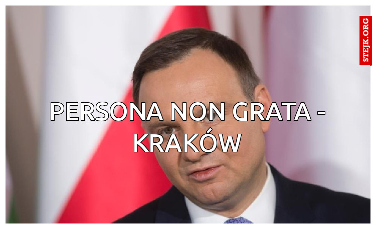 persona non grata - Kraków