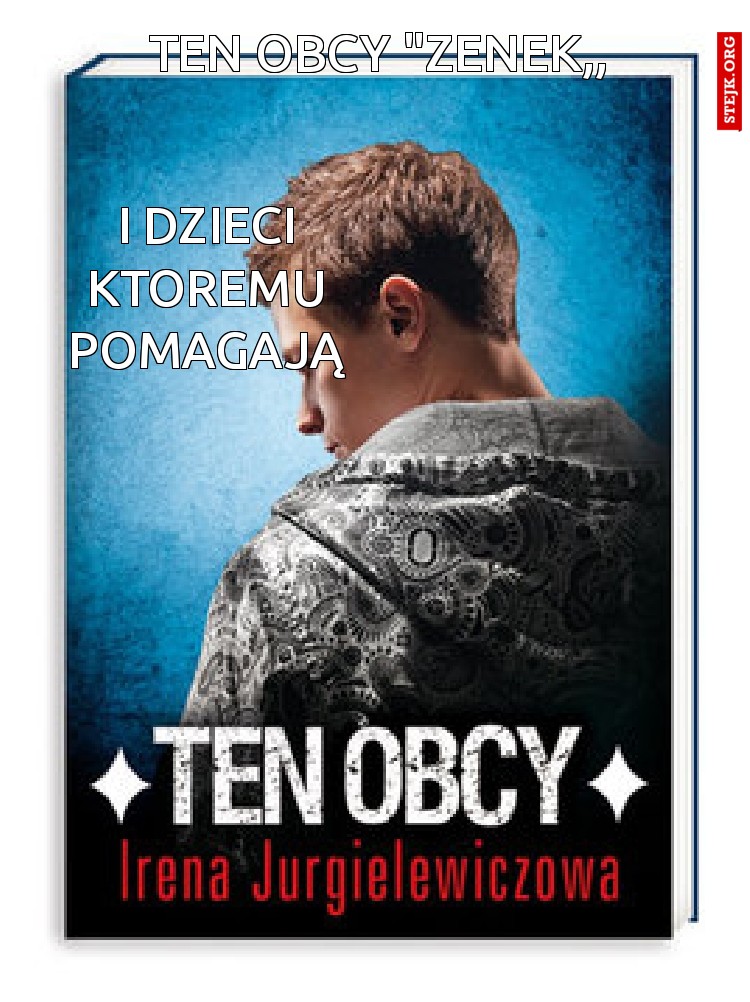 Ten obcy "Zenek,, 
