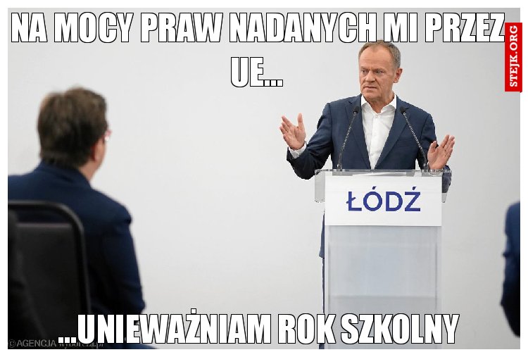 NA mocy praw nadanych mi przez UE