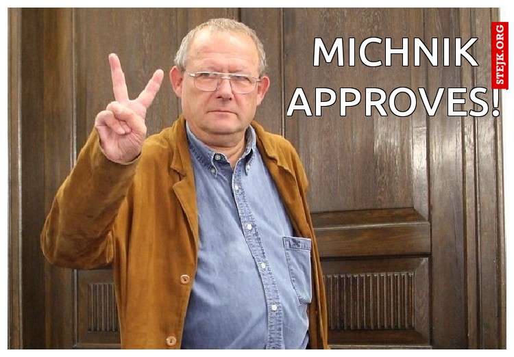 Michnik approves!