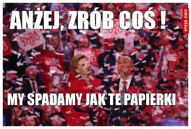 ANŻEJ, ZRÓB COŚ !